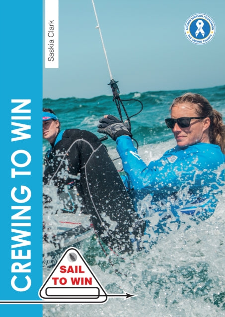 Book cover of: Crewing to Win. By: Saskia Clark