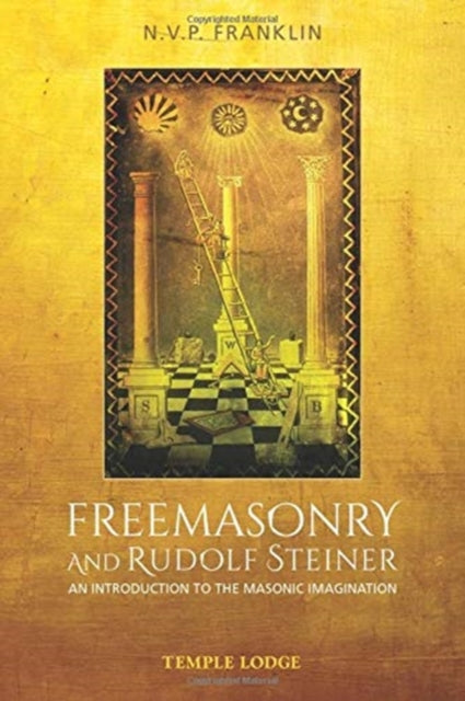 Book cover of: Freemasonry and Rudolf Steiner. By: N.V.P. Franklin