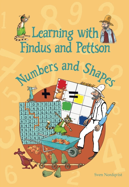 Book cover of: Learning with Findus and Pettson - Numbers and Shapes. By: Sven Nordqvist