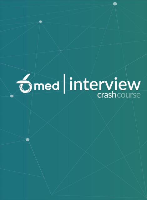 Book cover of: 6med Interview Crash Course