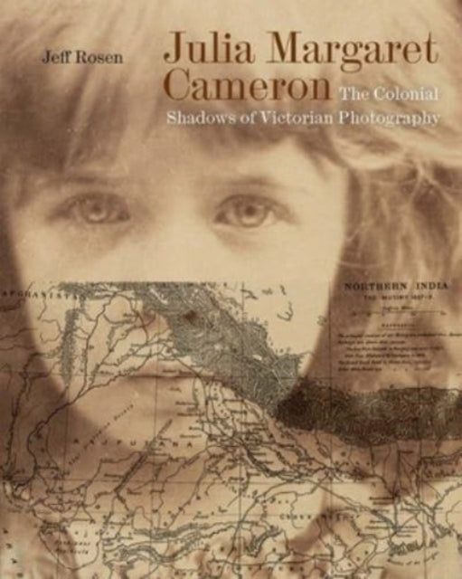 Book cover of: Julia Margaret Cameron. By: Jeff Rosen