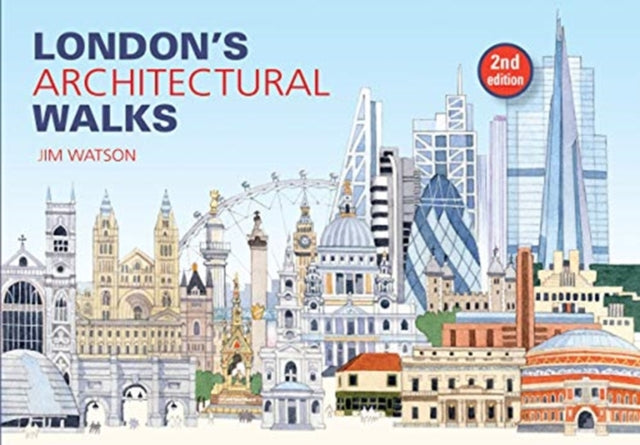Book cover of: London's Architectural Walks. By: Jim Watson