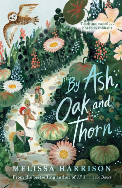 By Ash, Oak and Thorn 9781913322120 Melissa Harrison