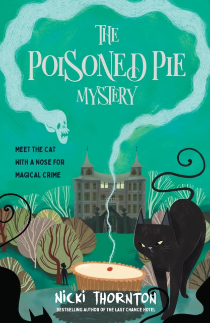 Poisoned Pie Mystery 9781913322717 Nicki Thornton
