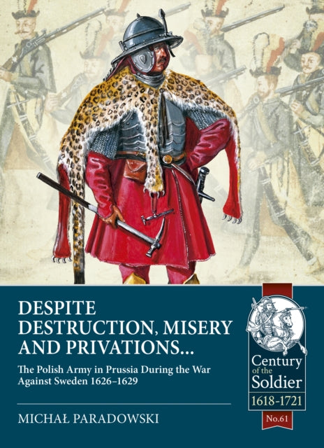 Book cover of: Despite Destruction, Misery and Privations…. By: Michał Paradowski