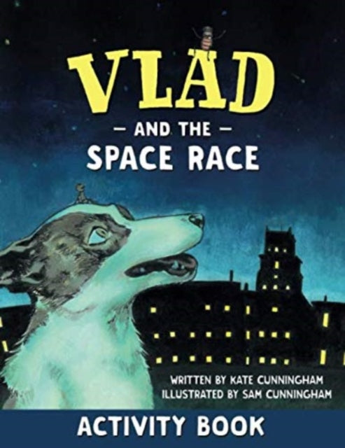Book cover of: Vlad and the Space Race Activity Book