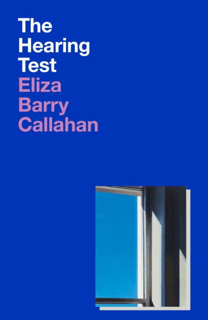Hearing Test 9781913512460 Eliza Barry Callahan
