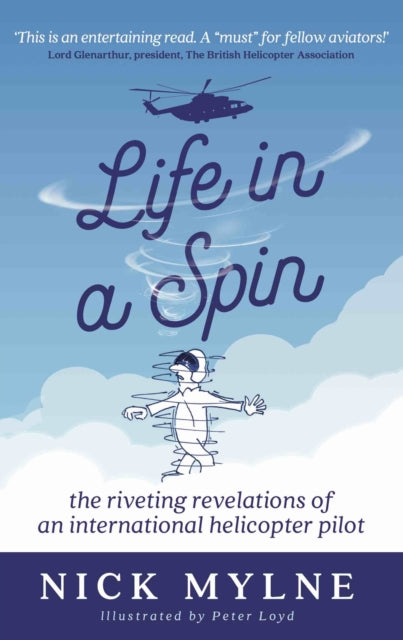 Book cover of: Life in a Spin - UK Edition. By: Nicholas Mylne