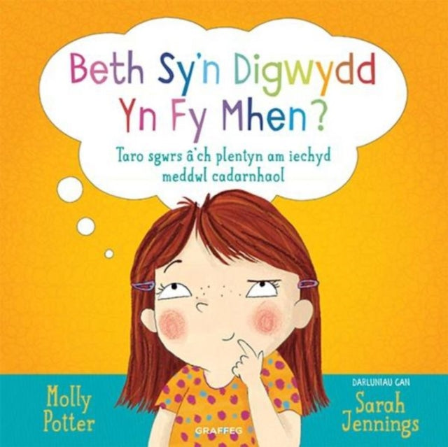 Book cover of: Beth sy'n digwydd yn fy mhen?. By: Molly Potter