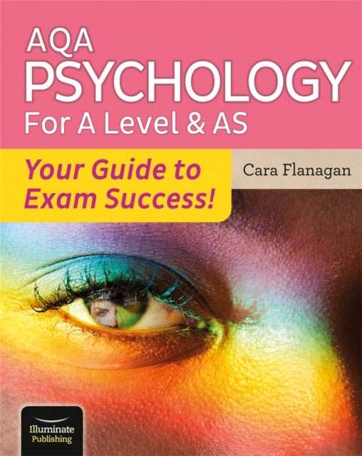 Book cover of: AQA Psychology for A Level & AS - Your Guide to Exam Success!. By: Cara Flanagan