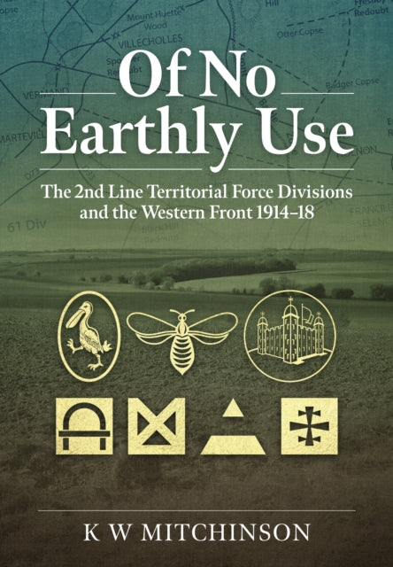 Book cover of: Of No Earthly Use. By: K. W. Mitchinson