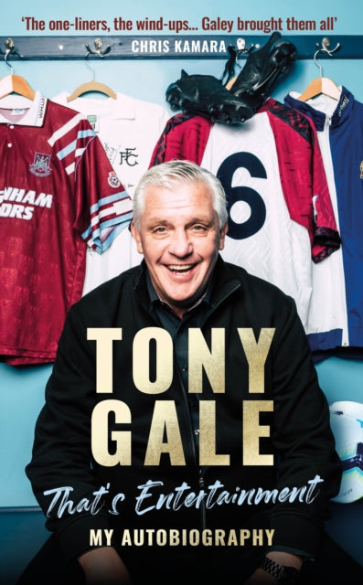 Book cover of: Tony Gale - That's Entertainment
