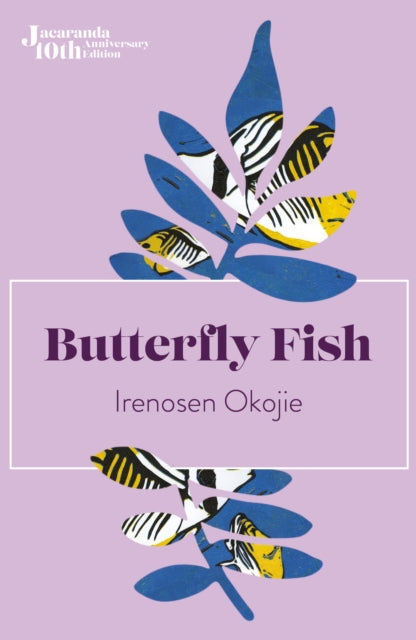 Book cover of: Butterfly Fish. By: Irenosen Okojie