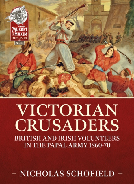 Book cover of: Victorian Crusaders. By: Nicholas Schofield