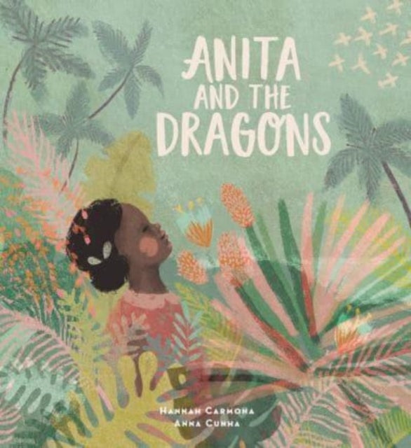 Book cover of: Anita and the Dragons. By: Cunha CARMONA
