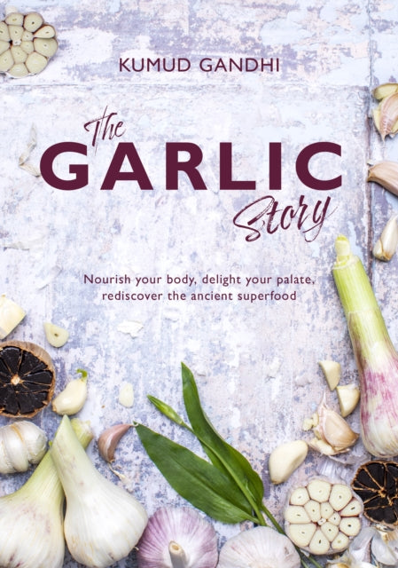 Book cover of: Garlic Story