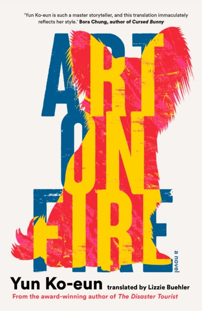 Art on Fire 9781915590909 Lizzie Buehler