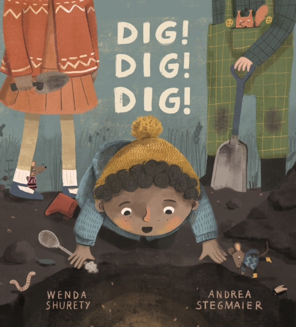 Book cover of: Dig! Dig! Dig!