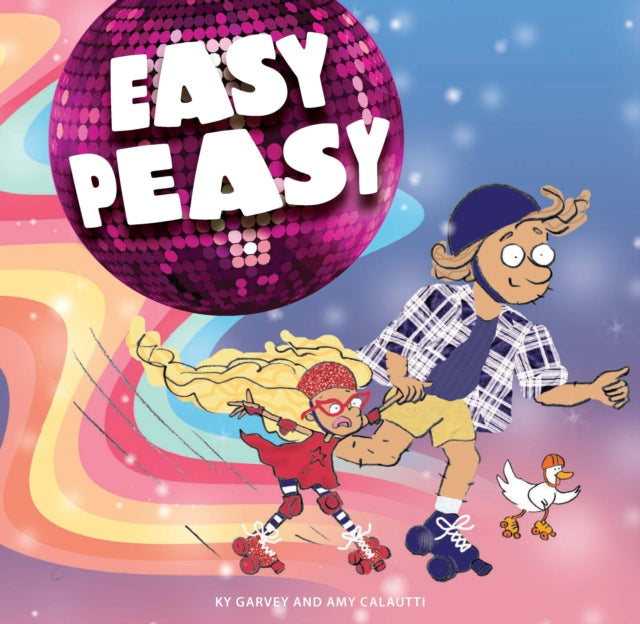 Book cover of: Easy Peasy. By: Ky Garvey