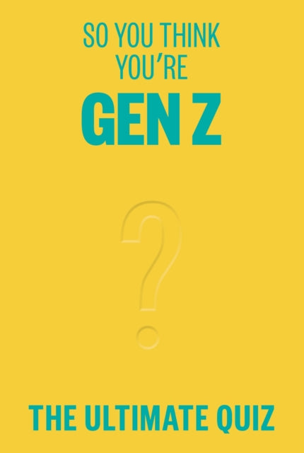 Book cover of: So You Think You’re Gen Z. By: Lucy Grant