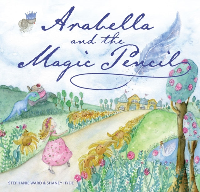 Book cover of: Arabella and the Magic Pencil. By: Stephanie Ward