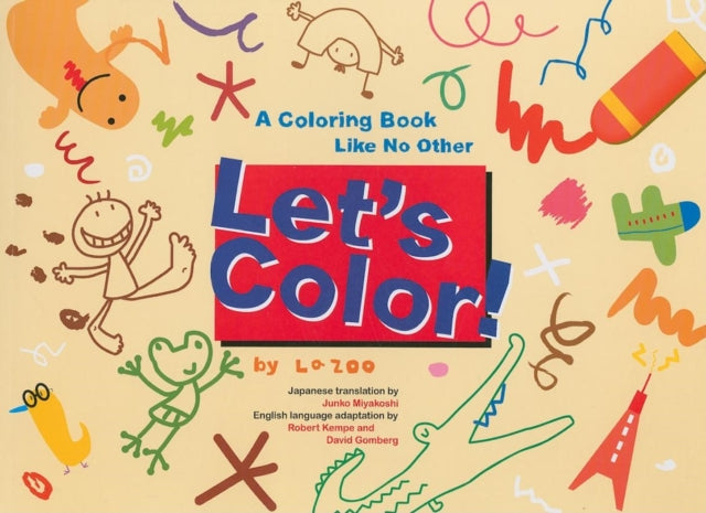 Book cover of: Let's Color!. By: La ZOO