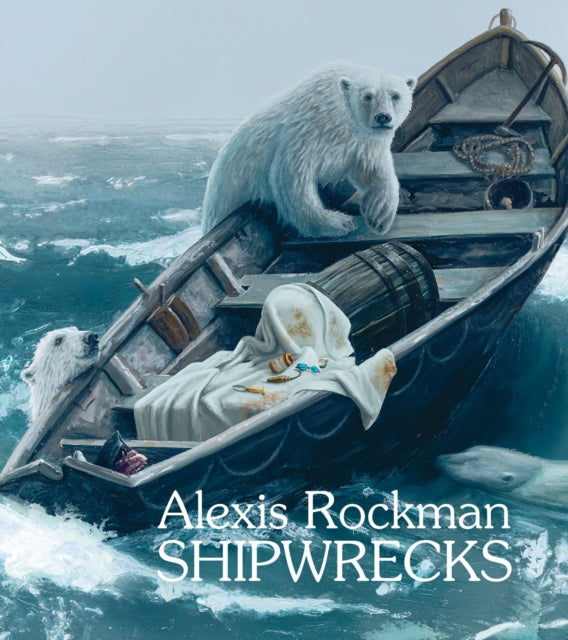 Book cover of: Alexis Rockman: Shipwrecks. By: Alexis Rockman