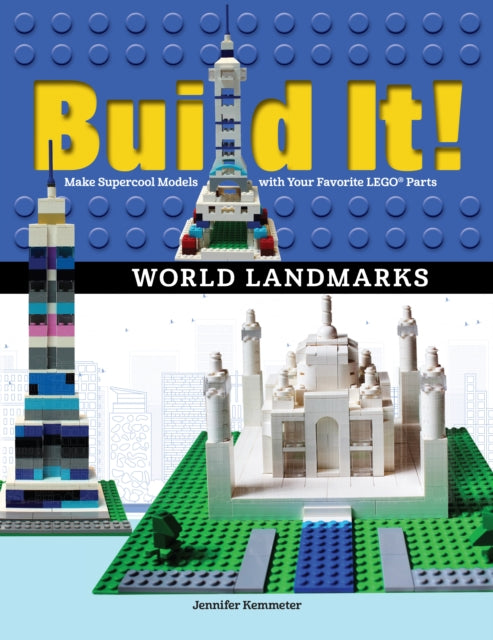 Book cover of: Build It! World Landmarks. By: Jennifer Kemmeter