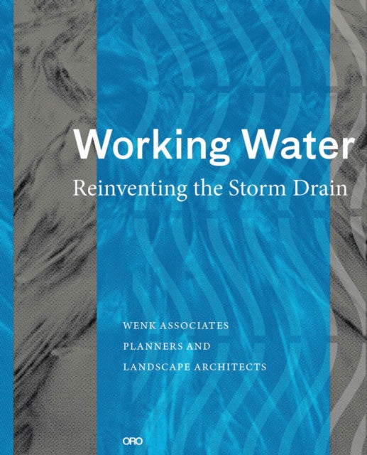 Book cover of: Working Water. By: Bill Wenk