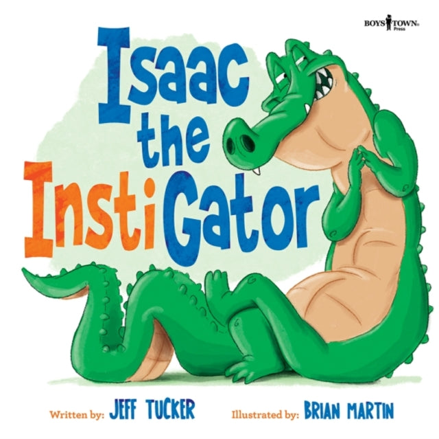 Book cover of: Isaac the Instigator. By: Jeff Tucker