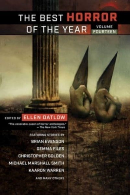 Book cover of: Best Horror of the Year, Volume Fourteen. By: Ellen Datlow