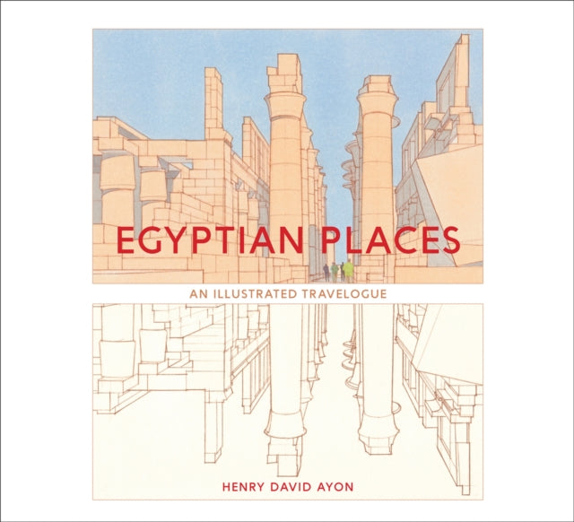 Book cover of: Egyptian Places. By: Henry David Ayon