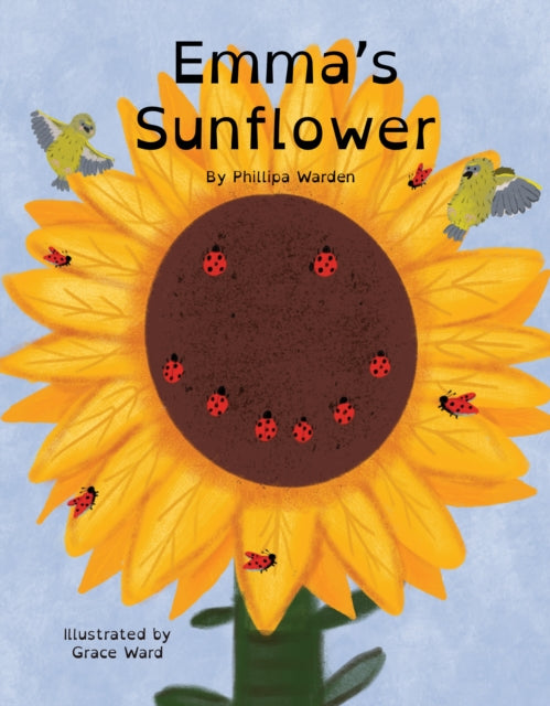 Book cover of: Emma's Sunflower. By: Phillipa Warden