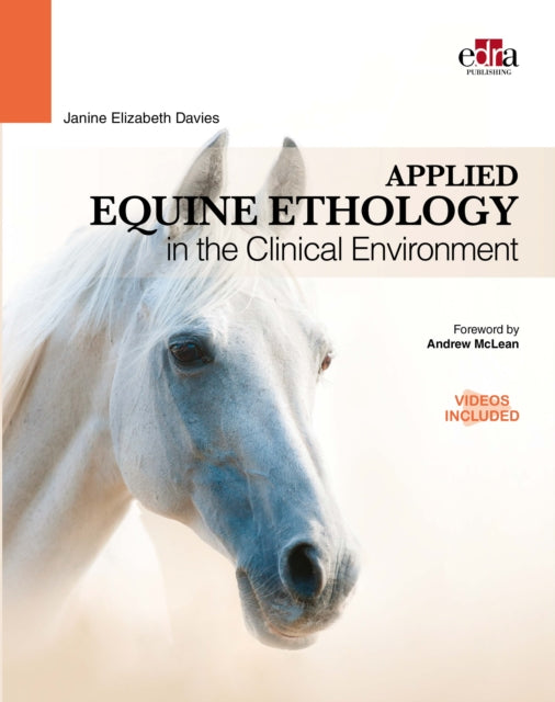 Book cover of: Applied Equine Ethology in the Clinical Environment. By: Janine Davies