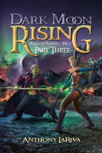 Book cover of: Dark Moon Rising, Saga of Storm Book 1