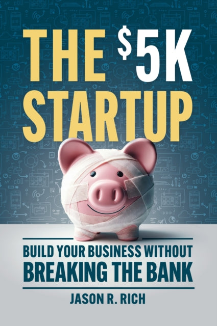 Book cover of: $5K Startup