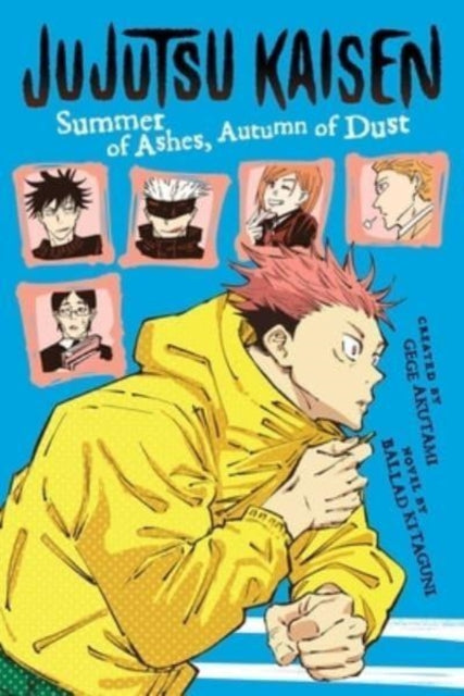 Jujutsu Kaisen: Summer of Ashes, Autumn of Dust 9781974732555 Ballad Kitaguni