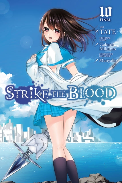 Book cover of: Strike the Blood, Vol. 10 (manga). By: Gakuto Mikumo