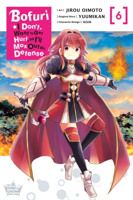 Book cover of: Bofuri: I Don't Want to Get Hurt, so I'll Max Out My Defense., Vol. 6 (manga). By: Jirou Oimoto