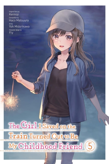 Book cover of: Girl I Saved on the Train Turned Out to Be My Childhood Friend, Vol. 5 (manga). By: Kennoji
