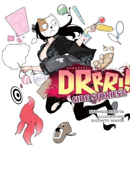 Book cover of: Durarara!! Side Stories?! (light novel). By: 成田良悟