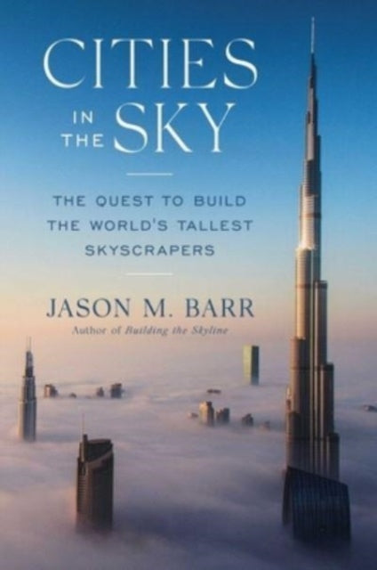 Book cover of: Cities in the Sky. By: Jason M. Barr