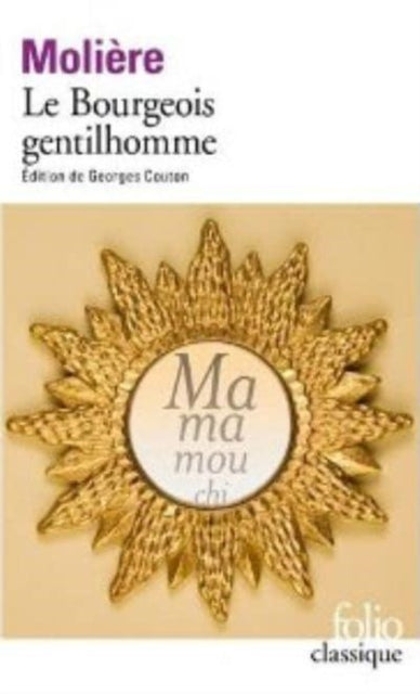 Book cover of: Le Bourgeois gentilhomme. By: Molière