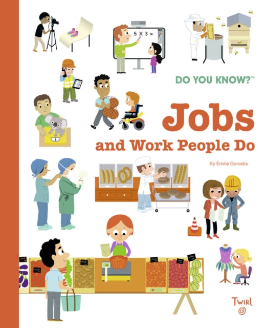 Book cover of: Do You Know?: Jobs and Work People Do. By: Stephanie Babin