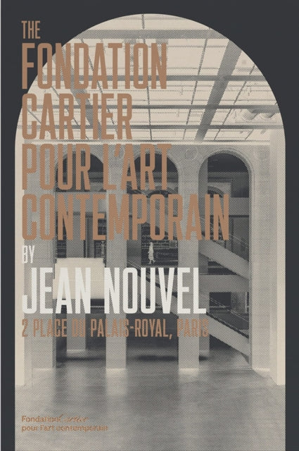 Book cover of: Fondation Cartier pour l’art contemporain by Jean Nouvel