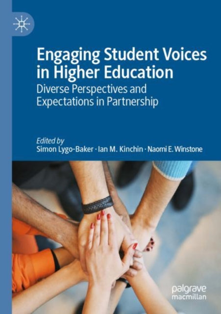 Book cover of: Engaging Student Voices in Higher Education. By: Simon Lygo-Baker