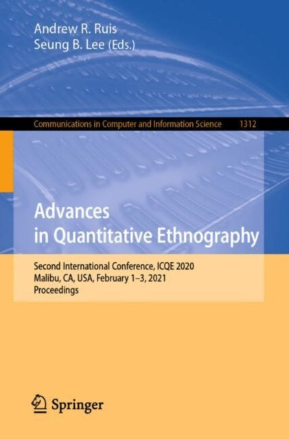 Book cover of: Advances in Quantitative Ethnography. By: Andrew R. Ruis