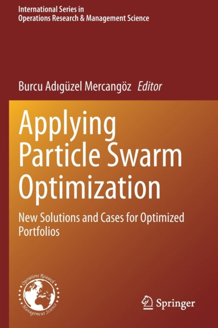 Book cover of: Applying Particle Swarm Optimization. By: Burcu Adıgüzel Mercangöz