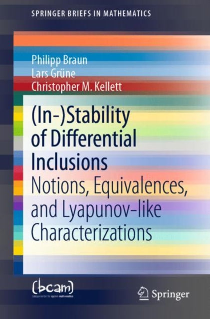 Book cover of: (In-)Stability of Differential Inclusions. By: Philipp Braun