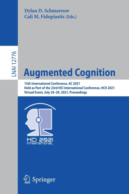 Book cover of: Augmented Cognition. By: Dylan D. Schmorrow